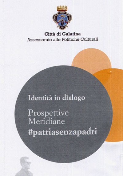 IDENTITA’ IN DIALOGO #PATRIASENZAPADRI